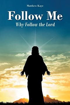 portada Follow me: Why Follow the Lord (en Inglés)