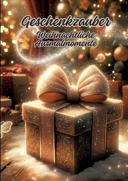 portada Geschenkzauber: Weihnachtliche Ausmalmomente (en Alemán)