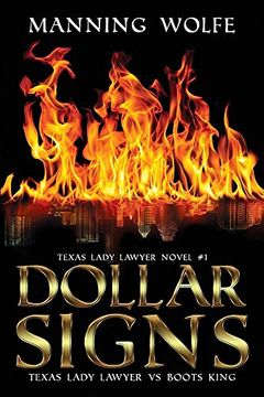 portada Dollar Signs: Texas Lady Lawyer vs Boots King (Merit Bridges Legal Thriller Book 1) (Texas Lady Lawyer Novel Series)