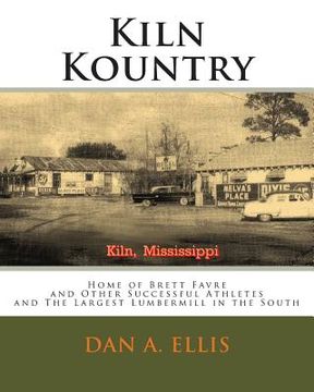 portada Kiln Kountry: Home of Brett Favre (en Inglés)