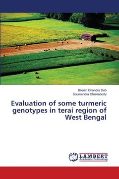 portada Evaluation of some turmeric genotypes in terai region of West Bengal (en Inglés)