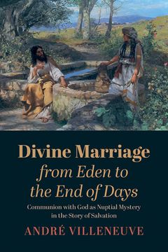 portada Divine Marriage from Eden to the End of Days (en Inglés)