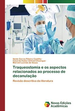 portada Traqueostomia e os Aspectos Relacionados ao Processo de Decanulação: Revisão Descritiva da Literatura (en Portugués)