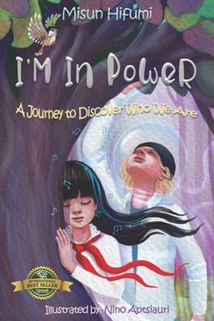 portada I'M In PoWeR!: A Journey to Discover Who We Are (en Inglés)