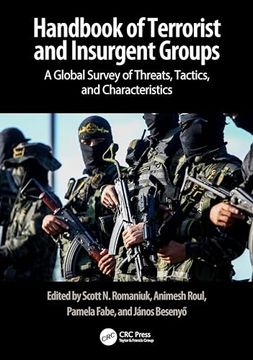 portada Handbook of Terrorist and Insurgent Groups: A Global Survey of Threats, Tactics, and Characteristics