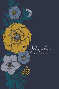 portada Ramadan Planner: Floral: Focus on Spiritual, Physical and Mental Health (en Inglés)