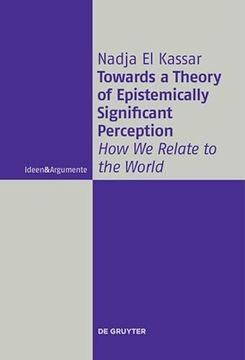 portada Towards a Theory of Epistemically Significant Perception how we Relate to the World (en Inglés)