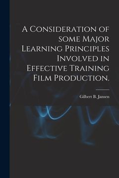 portada A Consideration of Some Major Learning Principles Involved in Effective Training Film Production. (in English)
