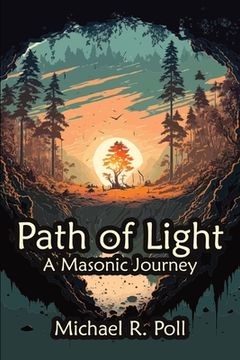 portada Path of Light: A Masonic Journey (en Inglés)