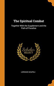 portada The Spiritual Combat: Together With the Supplement and the Path of Paradise (in English)