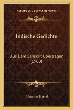 portada Indische Gedichte: Aus Dem Sanskrit Ubertragen (1900) (in German)
