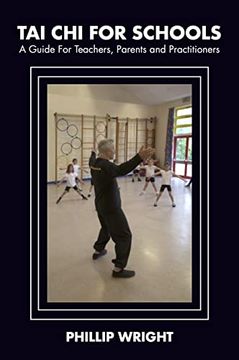portada Tai chi for Schools: A Guide for Teachers, Parents and Practitoners (The Brain Injuries Series) (in English)
