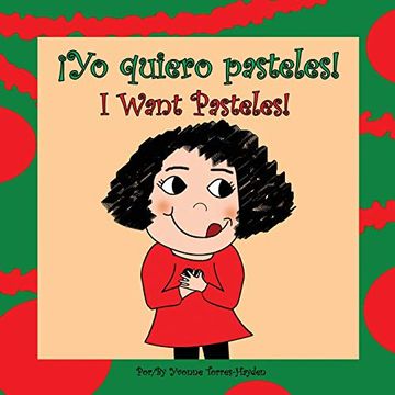 portada Yo Quiero Pasteles! I Want Pasteles! (in Spanish)