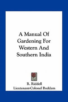 portada a manual of gardening for western and southern india (in English)
