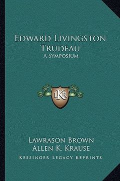 portada edward livingston trudeau: a symposium (en Inglés)