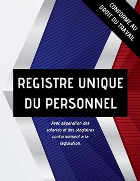 portada REGISTRE unique DU PERSONNEL avec séparation des salariés et des stagiaires conformément à la legislation. (en Francés)