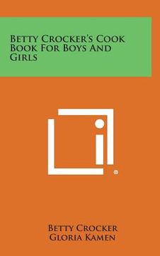 portada Betty Crocker's Cook Book for Boys and Girls (en Inglés)