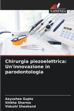 portada Chirurgia piezoelettrica: Un'innovazione in parodontologia (in Italian)