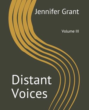 portada Distant Voices: Volume III (en Inglés)