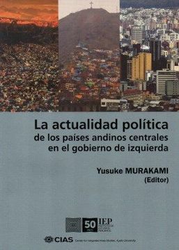 portada La Actualidad Política de los Países Andinos Centrales en el Gobierno de Izquierda