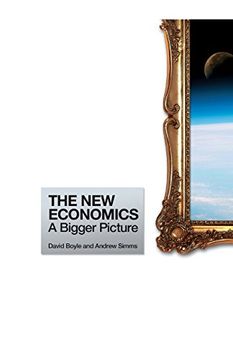 portada The New Economics: A Bigger Picture