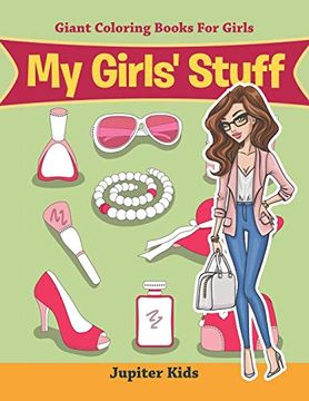 portada My Girls' Stuff: Giant Coloring Books for Girls (en Inglés)