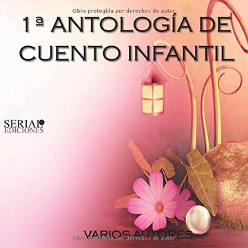 portada 1ª Antología de Cuento Infantil (in Spanish)