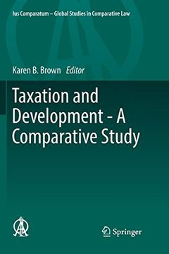 portada Taxation and Development - a Comparative Study (Ius Comparatum - Global Studies in Comparative Law) (en Inglés)