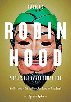 portada Robin Hood: People's Outlaw and Forest Hero: A Graphic Guide