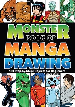 portada Monster Book of Manga Drawing: 150 Step-By-Step Projects for Beginners 