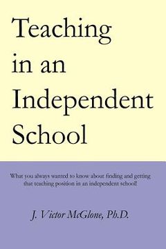 portada teaching in an independent school (en Inglés)
