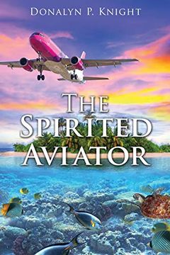 portada The Spirited Aviator (en Inglés)