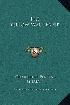 portada the yellow wall paper (en Inglés)