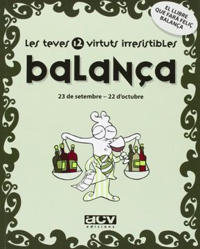 portada Les Teves 12 Virtuts Irresistibles: Balança (en Catalá)