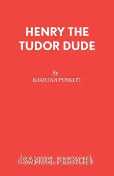 portada Henry the Tudor Dude (in English)
