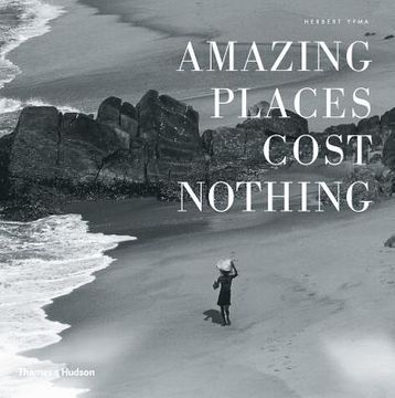 portada Amazing Places Cost Nothing: The New Golden Age of Authentic Travel (in English)