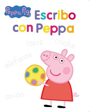 portada Escribo Con Peppa (peppa Pig. Actividades) (in Spanish)