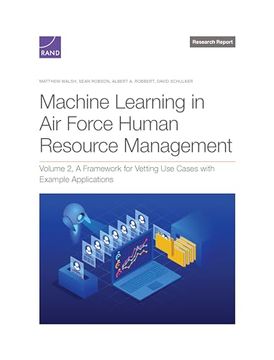 portada Machine Learning in air Force Human Resource Management: Volume 2, a Framework for Vetting use Cases With Example Applications