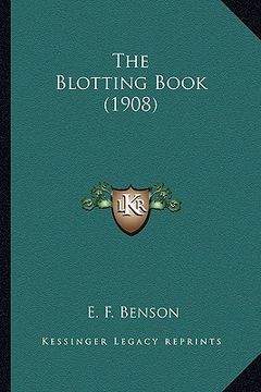 portada the blotting book (1908) (en Inglés)