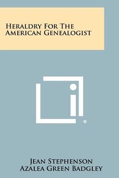 portada heraldry for the american genealogist (en Inglés)