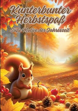 portada Kunterbunter Herbstspaß: Süße Motive der Jahreszeit (en Alemán)