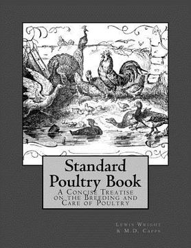 portada Standard Poultry Book: A Concise Treatise on the Breeding and Care of Poultry (en Inglés)