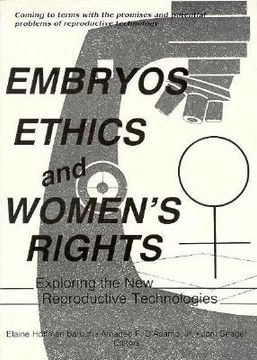 portada embryos, ethics, and women's rights (en Inglés)