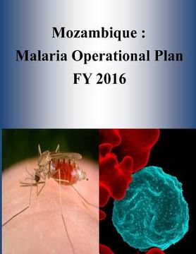 portada Mozambique: Malaria Operational Plan FY 2016 (in English)