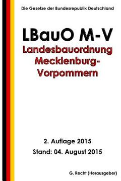 portada Landesbauordnung Mecklenburg-Vorpommern (LBauO M-V), 2. Auflage 2015 (in German)