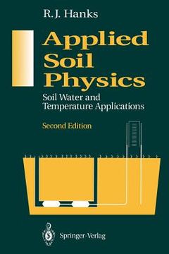 portada applied soil physics: soil water and temperature applications (en Inglés)