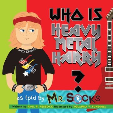 portada Who Is Heavy Metal Harry? (en Inglés)