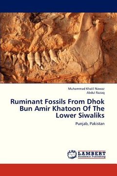 portada ruminant fossils from dhok bun amir khatoon of the lower siwaliks (en Inglés)