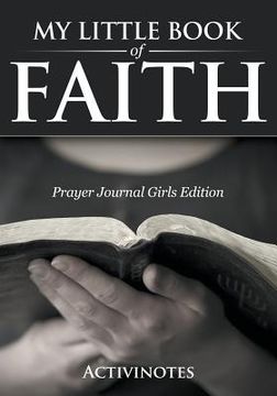 portada My Little Book Of Faith - Prayer Journal Girls Edition (en Inglés)