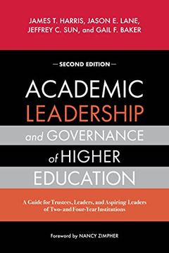 portada Academic Leadership and Governance of Higher Education: A Guide for Trustees, Leaders, and Aspiring Leaders of Two- and Four-Year Institutions